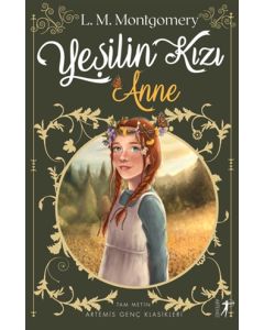 Yeşilin Kızı Anne 