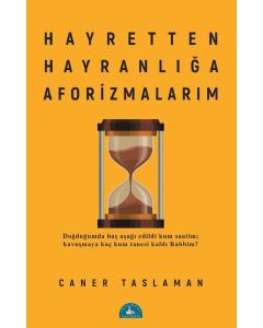 Hayretten Hayranlığa Aforizmalarım 