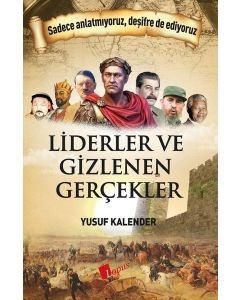 Liderler ve Gizlenen Gerçekler