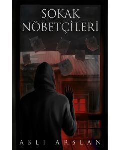 Sokak Nöbetçileri 1