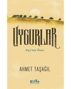 Uygurlar - 840'tan Önce