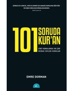 101 Soruda Kur'an - Dini Konularda En Çok Merak Edilen Sorular