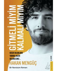 Gitmeli Miyim Kalmalı Mıyım