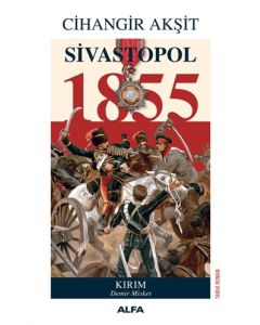 Sivastopol 1855 - Kırım Demir Misket