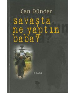 Savasta Ne Yaptin Baba