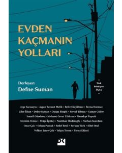 Evden Kaçmanın Yolları