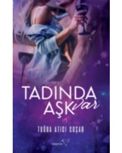 Tadında Aşk Var