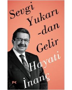 Sevgi Yukarıdan Gelir