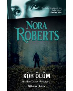 Kör Ölüm - Bir Eve Dallas Polisiyesi 