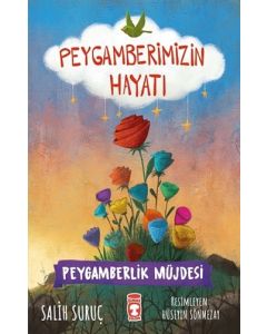 Peygamberlik Müjdesi - Peygamberimizin Hayatı 