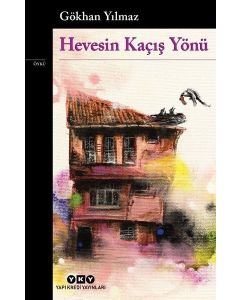 Hevesin Kaçış Yönü