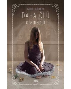 Daha Ölü Olamazdı