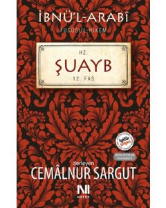 Hz. Şuayb 12. Fas Fususu’l-Hikem - İbnü'l-Arabi 