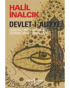Devlet-i Aliyye - Osmanlı İmparatorluğu Üzerine Araştırmalar 5 