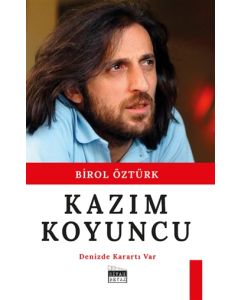 Kazım Koyuncu - Denizde Karartı Var