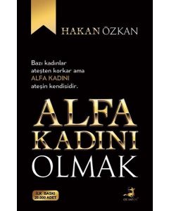 Alfa Kadını Olmak 