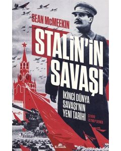 Stalin'in Savaşı - İkinci Dünya Savaşı’nın Yeni Tarihi