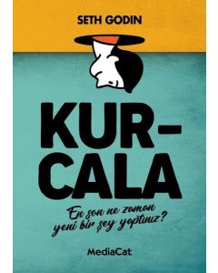 Kurcala - En Son Ne Zaman Yeni Bir Şey Yaptınız?