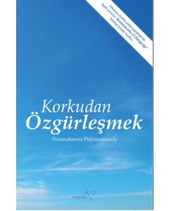 Korkudan Özgürleşmek