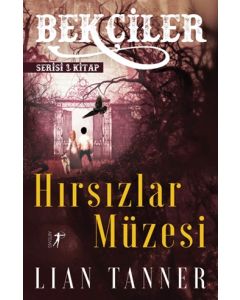 Hırsızlar Müzesi - Bekçiler Serisi (1. Kitap)