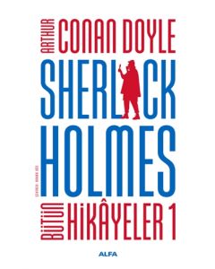Sherlock Holmes - Bütün Hikayeler 1