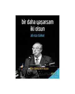 Bir Daha Yaşarsam İki Olsun