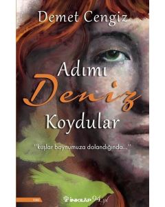 Adımı Deniz Koydular