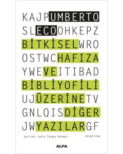 Bitkisel Hafıza ve Bibliyofili Üzerine Diğer Yazılar