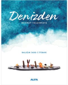 Denizden (Ciltli) Balığın İade-i İtibarı