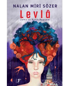 Levla - Zahir ve Batın Rapsodi
