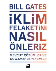 İklim Felaketini Nasıl Önleriz