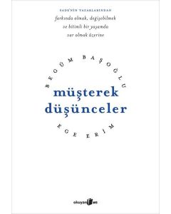 Müşterek Düşünceler - Sade Kitabının Yazarından 
