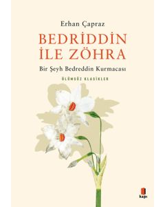 Bedriddin İle Zöhra - Bir Şeyh Bedreddin Kurmacası