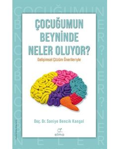 Çocuğumun Beyninde Neler Oluyor?