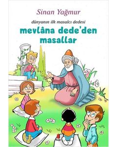 Mevlana Dede'den Masallar - Dünyanın İlk Masalcı Dedesi