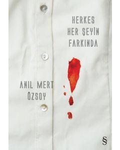 Herkes Her Şeyin Farkında