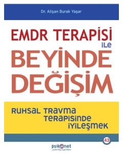EMDR Terapisi ile Beyinde Değişim