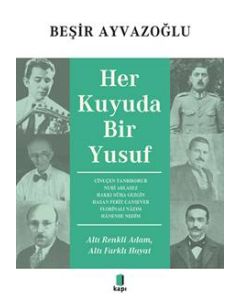 Her Kuyuda Bir Yusuf