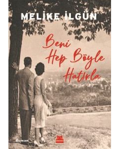 Beni Hep Böyle Hatırla