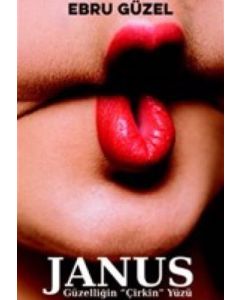 Janus - Güzelliğin Çirkin Yüzü