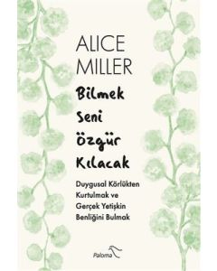 Bilmek Seni Özgür Kılacak