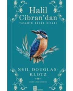 Halil Cibran’dan Yaşamın Küçük Kitabı