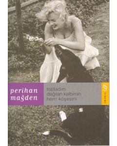 Topladim Dagilan kalbimin Herr kösesini