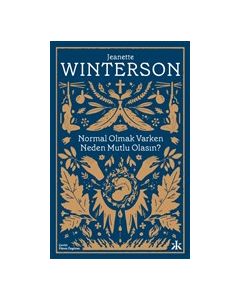 Normal Olmak Varken Neden Mutlu Olasın?