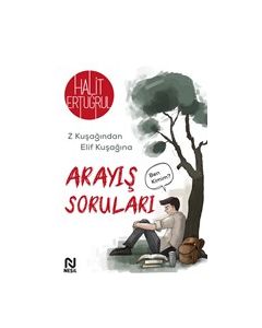 Arayış Soruları - Z Kuşağından Elif Kuşağına 