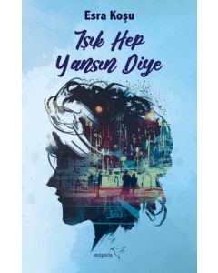 Işık Hep Yansın Diye