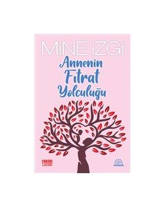 Annenin Fıtrat Yolculuğu
