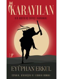 Karayılan - Bir Kurtuluş Savaşı Kahramanı 