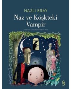 Naz ve Köşkteki Vampir