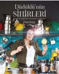 Düdüklü’nün Sihirleri - Düdüklü Tencerede Pişen Türk Yemekleri